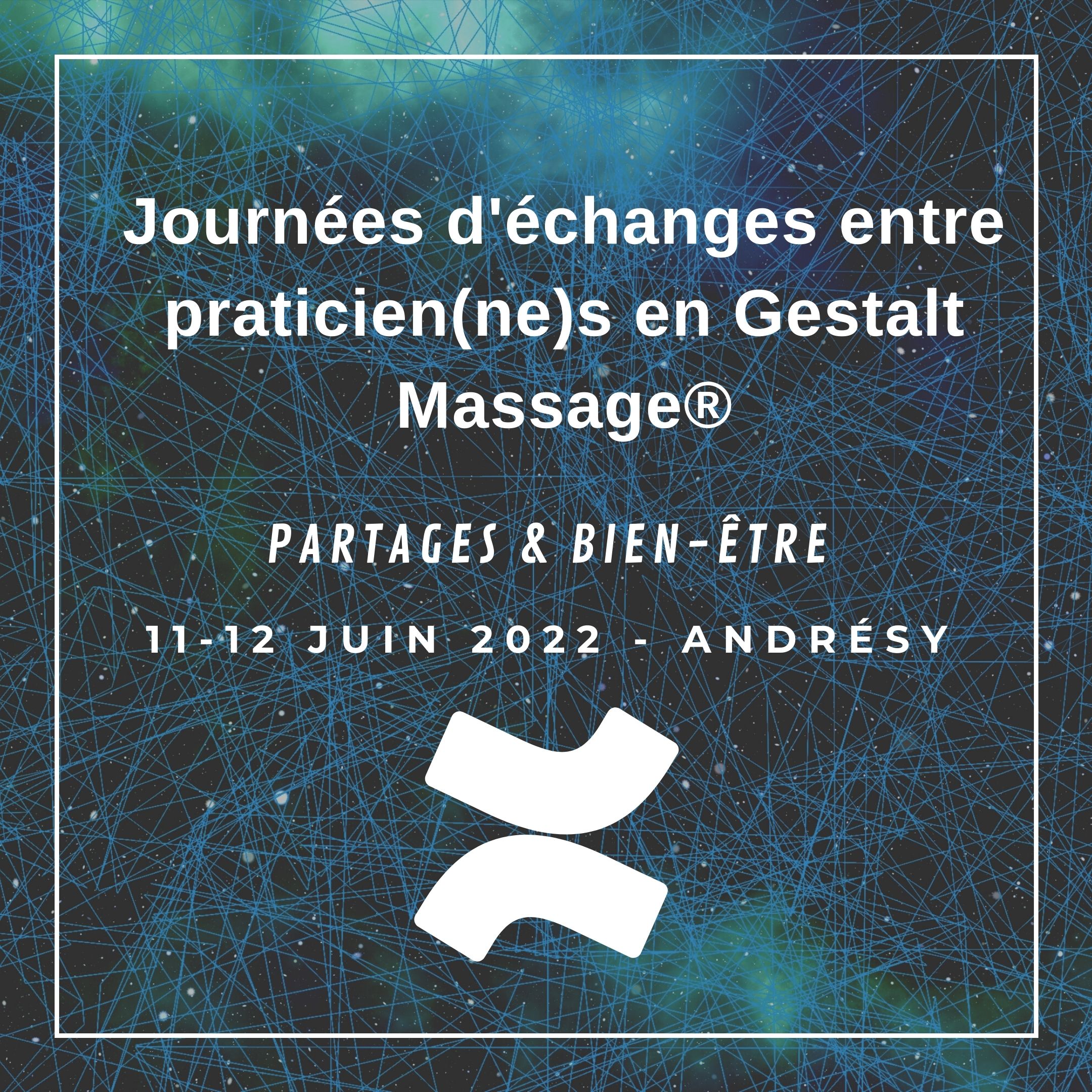 Journées d'échanges Gestalt Massage 2022